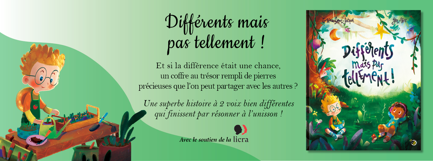 Différents mais pas tellement !